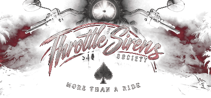 Throttle Sirens Society — More Than A Ride